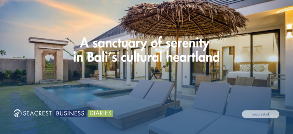 A sanctuary of serenity in Bali’s cultural heartland - Seacrest Property Selling Land, Villas, and House Development in Bali Investment